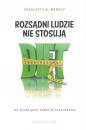 Rozsdni ludzie nie stosuj diet. Jak nauka moe pomc w odchudzaniu