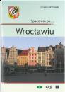 Spacerem po... Wrocawiu
