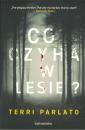 Co czyha w lesie?