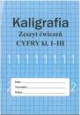 Kaligrafia. Zeszyt wicze. Cyfry, klasa 1-3