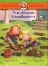 Hania Humorek Poszukiwanie Smrodkodonta