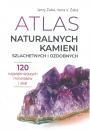 Atlas naturalnych kamieni szlachetnych i ozdobnych