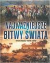 Najwaniejsze bitwy wiata