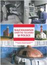 Najciekawsze zabytki techniki w Polsce