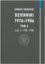 Dzienniki 1976-1986. Tom 3 cz 2 1982-1986