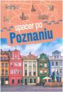 Spacer po Poznaniu