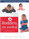 Rodzicu, nie panikuj! Poradnik