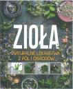 Zioa. Naturalne lekarstwa z pl i ogrodw