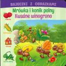 Bajeczki z obrazkami Mrwka i konik polny