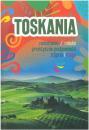 Toskania. Zwiedzanie relaks