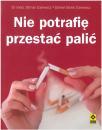 Nie potrafi przesta pali