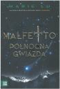 Malfetto. Pnocna gwiazda