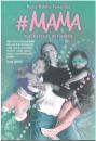#Mama. Nieperfekcyjny nieporadnik
