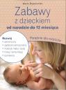 Zabawy z dzieckiem od narodzin do 12 miesica