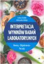 Interpretacja wynikw bada laboratoryjnych. Normy, objanienia, porady