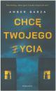 Chc twojego ycia