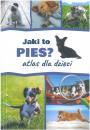 Jaki to pies? Atlas dla dzieci