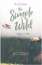 The Simple Wilde. Zosta ze mn