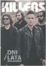 The Killers. Dni i lata