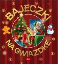 Bajeczki na gwiazdk