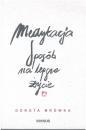 Medytacja. Sposb na leprze ycie