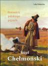 Józef Chełmoński Romantyk polskiego pejzażu