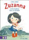 Zuzanna. Co było najpierw: kura czy przyjaźń