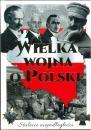 Wielka wojna o polskę
