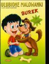 Ulubione malowanki. Burek