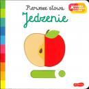 Jedzenie. Akademia mądrego dziecka