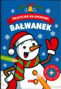 Bałwanek świąteczna kolorowanka
