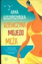 Dziewczyna mojego męża